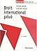 Droit international prive (French Edition) by 