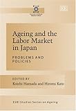 Image de Ageing and the Labour Market in Japan: Problems And Policies (Esri Studies Series on Ageing)