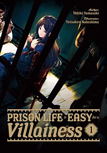 Prison Life is Easy for a Villainess: Volume 1 (English Edition)