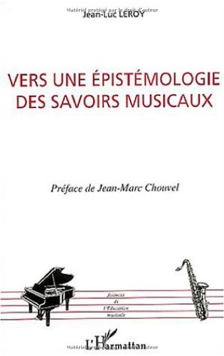 Vers une épistémologie des savoirs musicaux