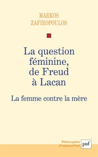 La  question féminine, de Freud à Lacan