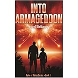 Into Armageddon (Ruler of Ashes Book 1)