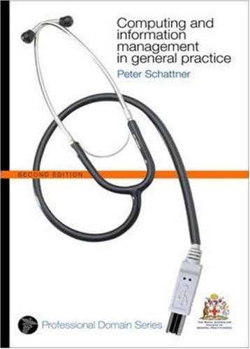 COMPUTING AND INFORMATION MANAGEMENT IN GENERAL PRACTICE