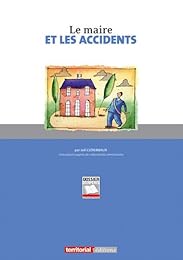 Le  maire et les accidents