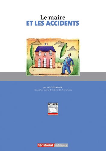 Le  maire et les accidents