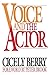 Voice and the Actor by 