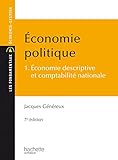 Économie politique - Tome 1 - Économie descriptive et comptabilité nationale (Les Fondamentaux) by 