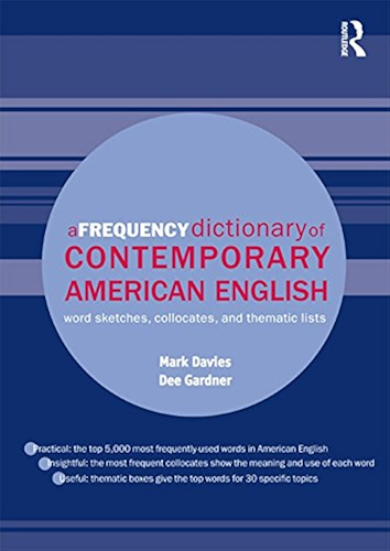 Download A Frequency Dictionary of Contemporary American English: Word Sketches, Collocates and Thematic Lists (Routledge Frequency Dictionaries) (English Edition) PDF