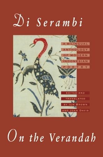 Download Di Serambi: On the Verandah: A Bilingual Anthology of Modern Indonesian Poetry PDF