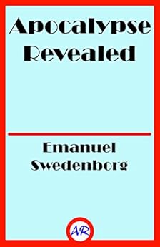 Apocalypse Revealed by [Swedenborg, Emanuel]