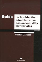 Guide de rédaction administrative des collectivités territoriales