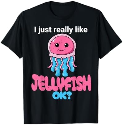 Amazon.com: Funny Jellyfish I Just Really Like Jellyfish T-Shirt