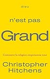 Dieu n'est pas grand (L'esprit d'ouverture) (French Edition) by 