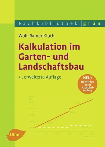 Kalkulation Im Garten Und Landschaftsbau Von Wolf Rainer Kluth 27 September 2010 Gebundene Ausgabe Amazon De Bucher