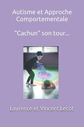 Autisme et Approche Comportementale 