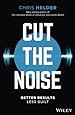 Cut the Noise: Better Results, Less Guilt