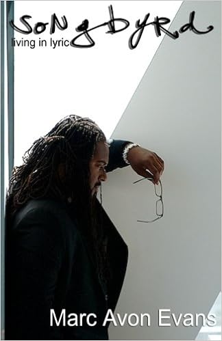 Amazon Com Songbyrd Living In Lyric 9780983063056 Evans Marc Avon Waddell Devlon E Books Curator of acousticthursdaysbmore & baltimoreplays. amazon com