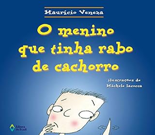O menino que tinha rabo de cachorro