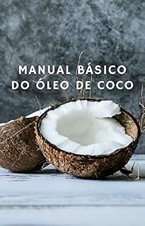 Livro Manual Básico do Óleo de Coco