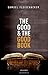 The Good and the Good Book: Revelation as a Guide to Life