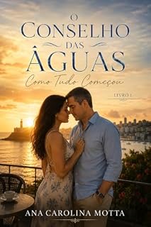 Livro O CONSELHO DAS ÁGUAS: COMO TUDO COMEÇOU