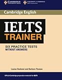 Image de IELTS Trainer Six Practice Tests without Answers (Authored Practice Tests)