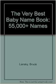 the best baby name book in the whole wide world