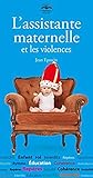 L'assistante maternelle et les violences et limites by