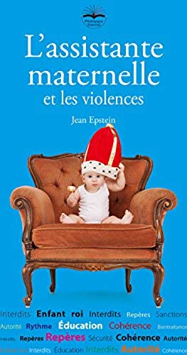 L'assistante maternelle et les violences et limites by (Paperback)
