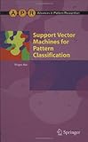 Support Vector Machines for Pattern Classification, Abe, Shigeo, 1852339292