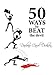 50 Ways to Beat the Devil by 