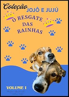 Livro O Resgate das Rainhas (COLEÇÃO JOJÔ E JUJÚ Livro 1)
