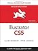 Illustrator CS5 for Windows and Macintosh: Visual QuickStart Guide