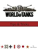 World of Tanks: Tips & Tricks