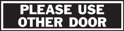 Hy-Ko 445 Please USE Other Door Self Adhesive Aluminum Sign, 2