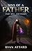 Sins of a Father Part 1 - Ascension (Legacy Series)