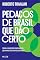 Livro Pedaços de Brasil que dão certo: Ideias e exemplos inspiradores para viver a Economia ao Natural
