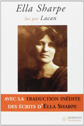 Ella Sharpe lue par Lacan