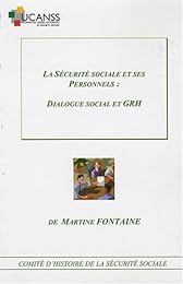 La  sécurité sociale et ses personnels