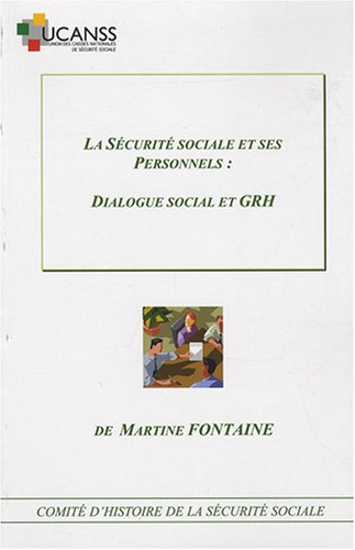 La  sécurité sociale et ses personnels
