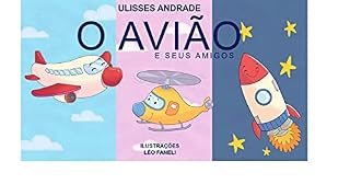 Livro O avião : E seus amigos (Turminha do Tio Ulisses Livro 1)