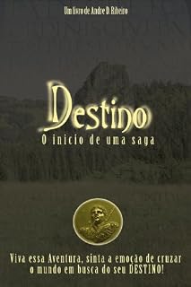 Livro DESTINO - O INICIO DE UMA SAGA