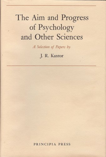 Aim and Progress by Psychology and Other Sciences, The