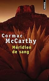 Méridien de sang ou Le rougeoiement du soir dans l'Ouest