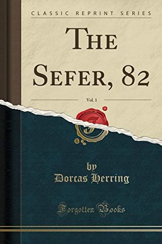 The Sefer, 82, Vol. 1 (Classic Reprint) Paperback – Import, 21 Dec 2018