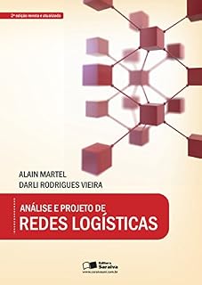 Livro ANÁLISE E PROJETOS DE REDES LOGÍSTICAS