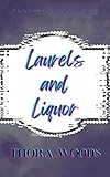 Laurels and Liquor: Pack Saint Clair Book 3