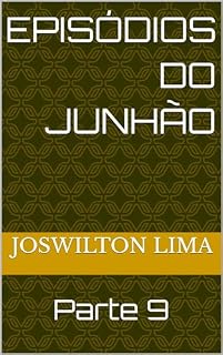 Livro Episódios do Junhão - Parte 9
