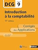 Introduction à la comptabilité DCG 9 : Corrigés des applications by
