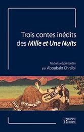 Trois contes inédits des Mille et une nuits